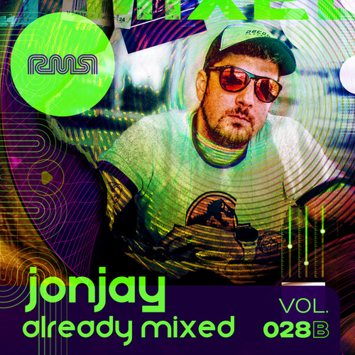 VA - Already Mixed Vol. 28 Pt. 2 (Compiled & Mixed By Jonjay) [COMPRMR028B]